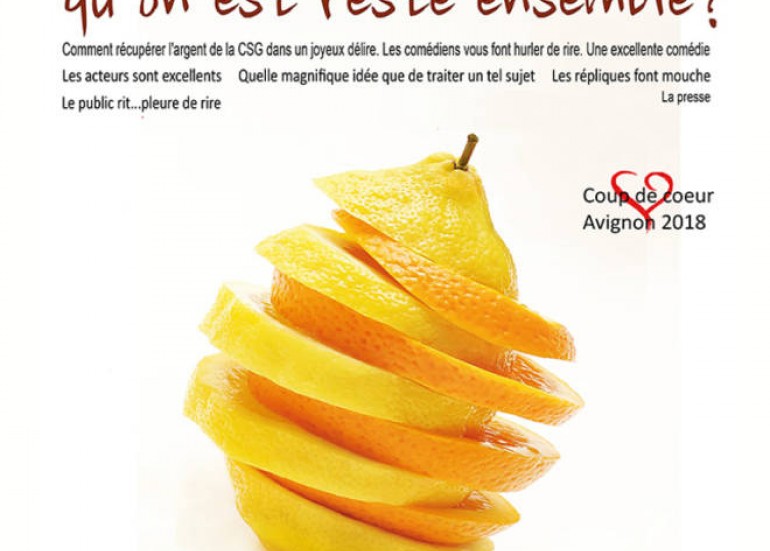 THÉÂTRE : QU'EST CE QUI FAIT QU'ON EST RESTÉ ENSEMBLE THÉÂTRE : QU'EST CE QUI FAIT QU'ON EST RESTÉ ENSEMBLE