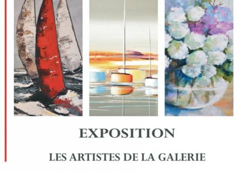 EXPOSITION : LES ARTISTES DE LA GALERIE EXPOSITION : LES ARTISTES DE LA GALERIE