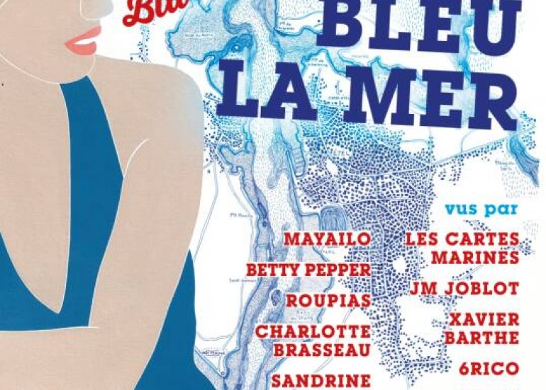 Exhibition: Le bleu La mer Exhibition: Le bleu La mer