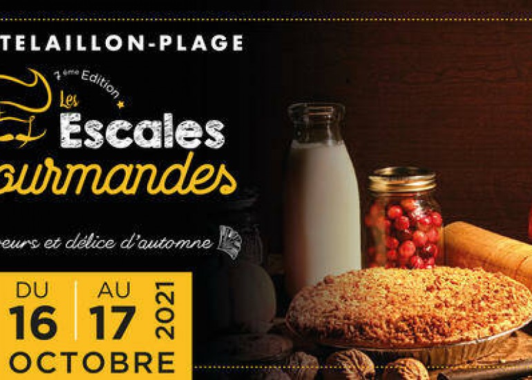 7ÈME ÉDITION DES ESCALES GOURMANDES 7ÈME ÉDITION DES ESCALES GOURMANDES