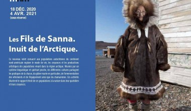 EXPOSITION : LES FILS DE SANNA - INUIT DE L'ARCTIQUE EXPOSITION : LES FILS DE SANNA - INUIT DE L'ARCTIQUE